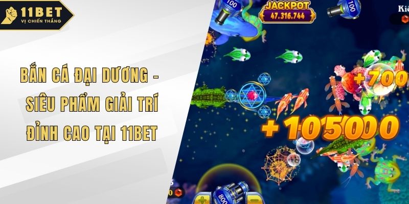 Bắn cá đại dương