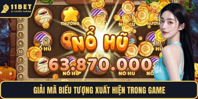 Giải mã biểu tượng xuất hiện trong game