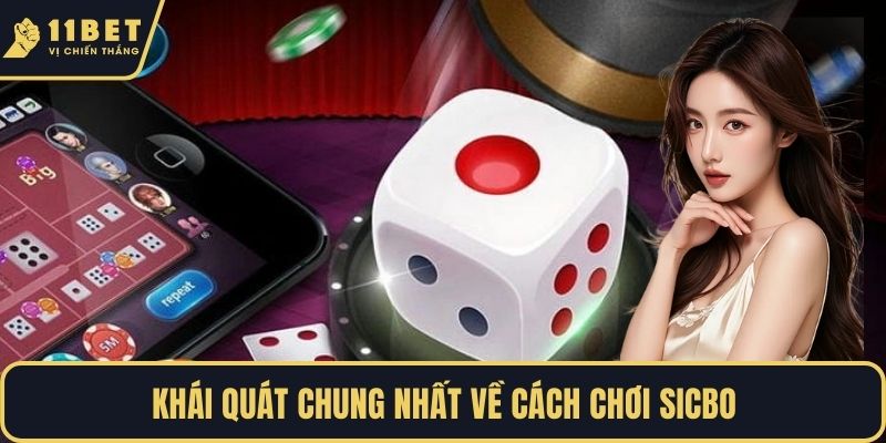 Khái quát chung nhất về cách chơi sicbo