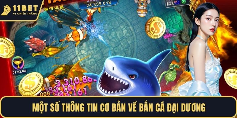 Một số thông tin cơ bản về bắn cá đại dương