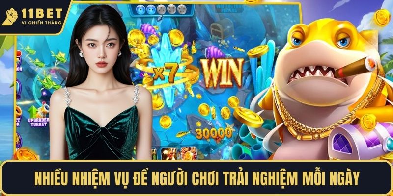 Nhiều nhiệm vụ để người chơi trải nghiệm mỗi ngày