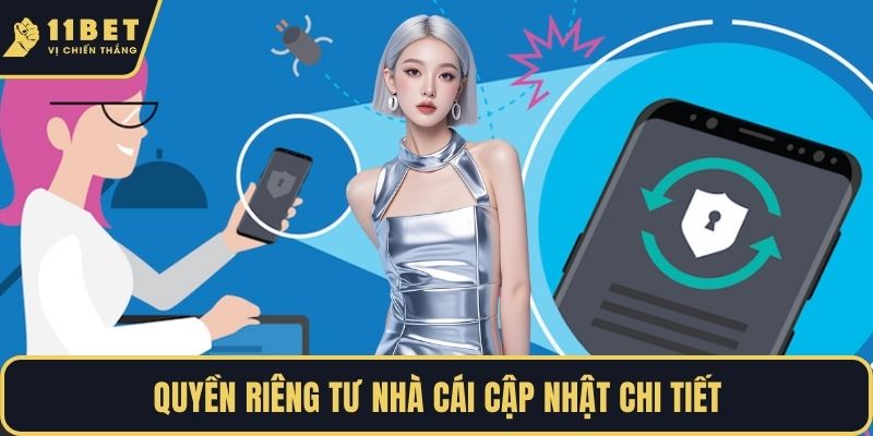 Quyền riêng tư nhà cái cập nhật chi tiết