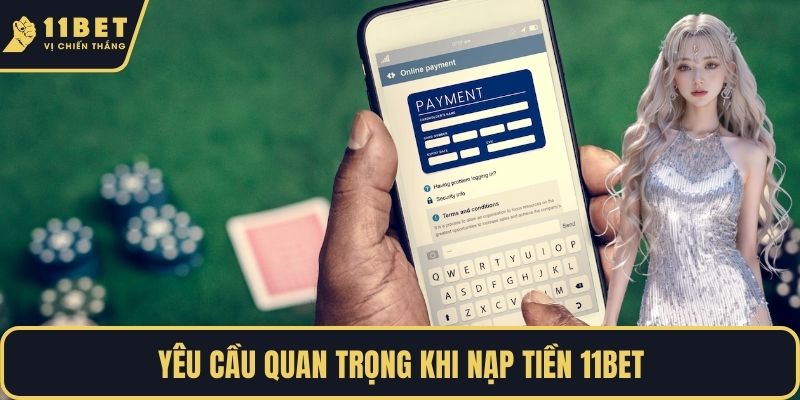 Yêu cầu quan trọng khi rút tiền 11BET